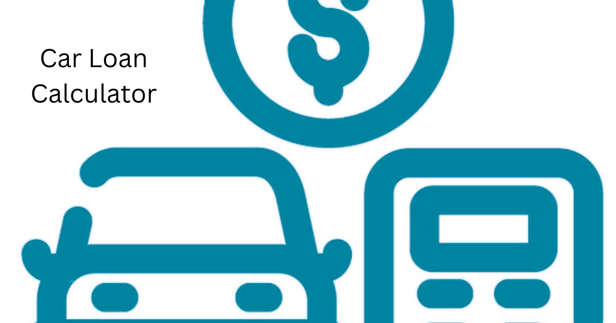 Best Car Loan Calculator - Determine Payments before your decision in 2