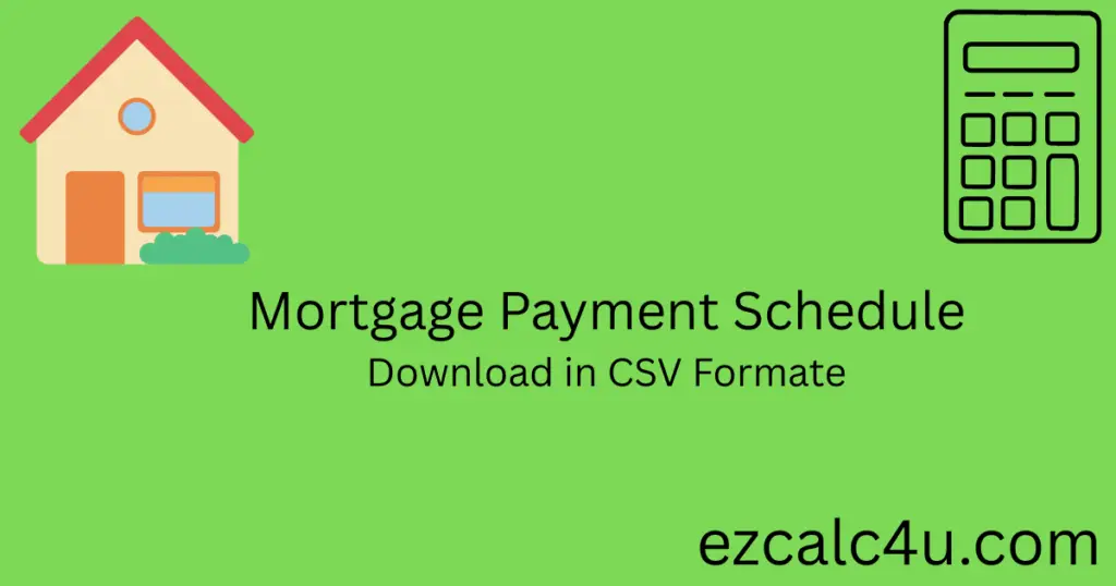 Mortgage Payment Schedule