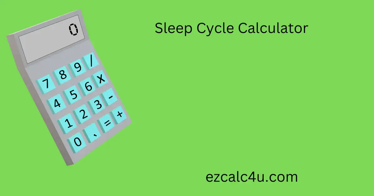 Best Sleep Cycle Calculator to find out ideal time for bed in seconds
