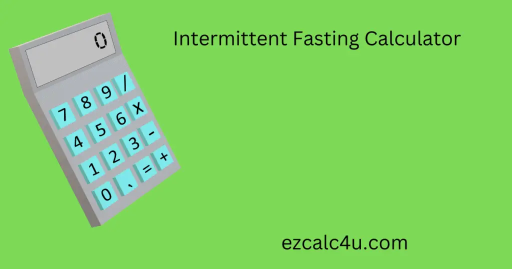 Intermittent Fasting Calculator